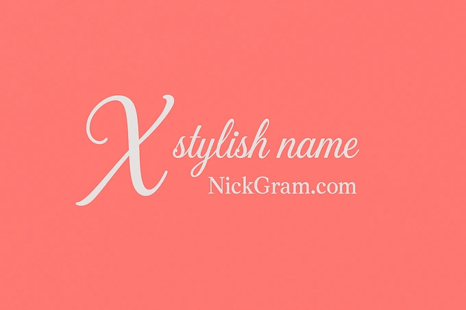 X stylish name