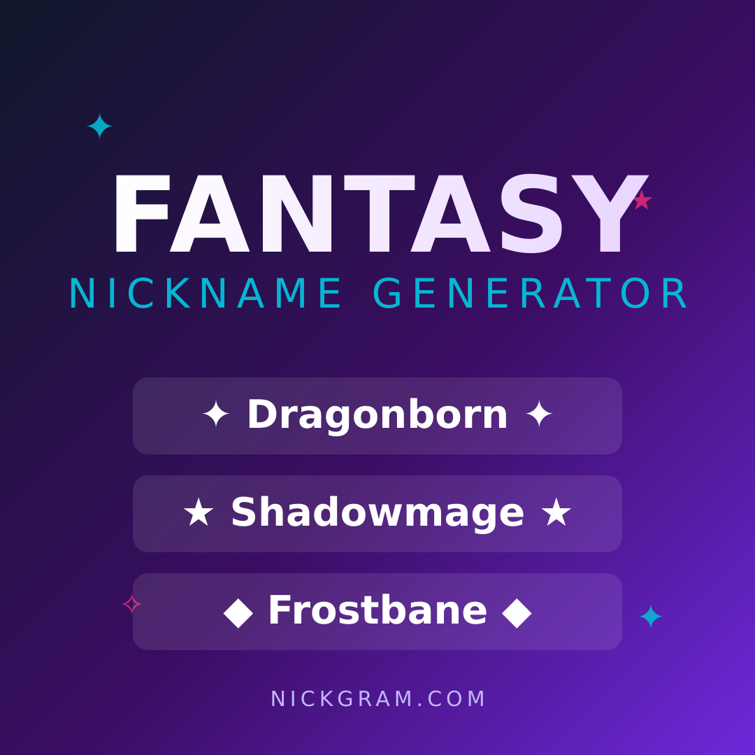 Fantasy nickname generator — create cool fantasy names like Dragonborn, Shadowmage and Frostbane