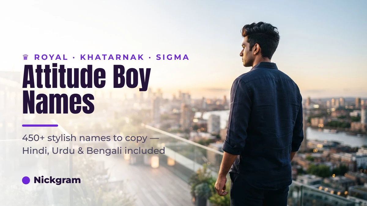 Attitude boy names in stylish fonts — royal, khatarnak and sigma nickname styles