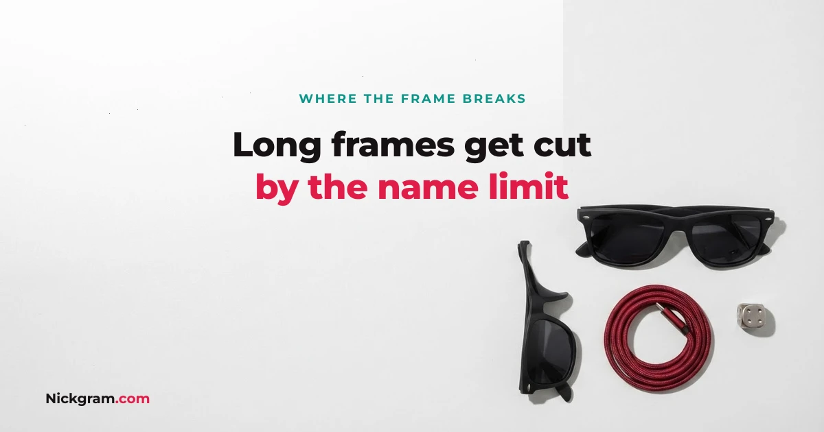 Long attitude frames get cut by the name limit Attitude name frames use up the character limit before the name itself