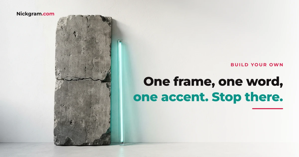Build your own attitude name: one frame, one word, one accent Symbols and frames to build your own attitude boy name